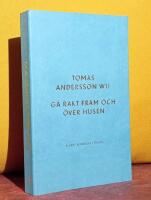 G&aring; rakt fram och &ouml;ver husen &ndash; TAW s&aring;nger 1998&ndash;2014