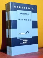 Norstedts engelska idiombok &ndash; 3000 idiom &ndash; En stor engelsk idiombok