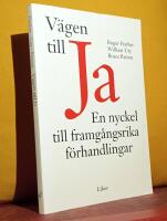 V&auml;gen till ja! &ndash; En nyckel till framg&aring;ngsrika f&ouml;rhandlingar