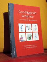 Grundl&auml;ggande f&auml;rdigheter &ndash; och f&auml;rdigheters grundl&auml;ggande &ndash; [ISBN: f&auml;rdigheternas]