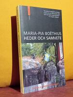 Heder och samvete. Sverige och andra världskriget