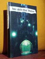Han sk&ouml;t Olof Palme