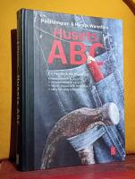 Husets ABC &ndash; En handbok f&ouml;r hus&auml;gare &ndash; konstruktion och material; installationer och s&auml;kerhet; sk&ouml;ta, reparera och f&ouml;rb&auml;ttra; steg-f&ouml;r-steg-anvisningar