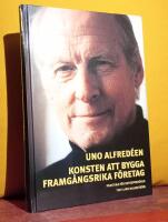 Konsten att bygga framg&aring;ngsrika f&ouml;retag &ndash; Praktika f&ouml;r entrepren&ouml;rer