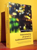Diskriminering p&aring; grund av funktionsneds&auml;ttning