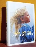 V&auml;xa &ndash; inte lyda