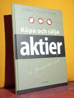 K&ouml;pa och s&auml;lja aktier &ndash; s&aring; fungerar det