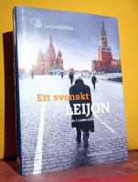 Ett svenskt Leijon &ndash; Ett liv i underr&auml;ttelsev&auml;rlden &ndash; [Ett svenskt lejon]