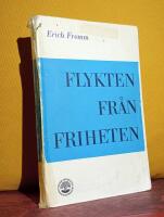  Flykten fr&aring;n friheten