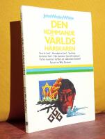 Den kommande v&auml;rldsh&auml;rskaren &ndash; [Vem &auml;r han? Hurudan &auml;r han? Varifr&aring;n kommer han? N&auml;r kommer han till makten? Varf&ouml;r kommer v&auml;rlden att v&auml;lkomna honom?]