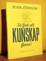 S&aring; fint att kunskap finns!