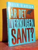 &Auml;r det verkligen sant?