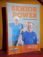Senior Power &ndash; Styrketr&auml;ning f&ouml;r &auml;ldre &ndash; [inklusive DVD]