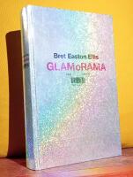 Glamorama &ndash; Roman