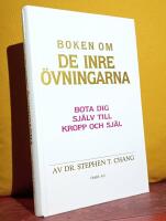 Boken om de inre &ouml;vningarna &ndash; Bota dig sj&auml;lv till kropp och sj&auml;l