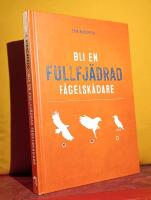 Bli en fullfj&auml;drad f&aring;gelsk&aring;dare