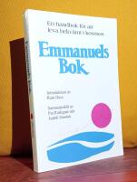 Emmanuels bok &ndash; En handbok f&ouml;r att leva bekv&auml;mt i kosmos &ndash; [sammanst&auml;llt av Pat Rodegast och Judith Stanton] &ndash; [Svensk &ouml;vers&auml;ttning av "Emmanuel's Book: A Manual for Living Comfortably in the Cosmos"]