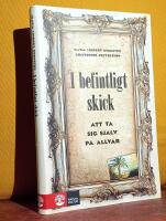 I befintligt skick &ndash; Att ta sig sj&auml;lv p&aring; allvar