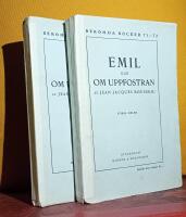 Emil eller om uppfostran &ndash; [Komplett, band 1&ndash;2] &ndash; "F&ouml;rra delen", "Senare delen"] &ndash; ["&Eacute;mile ou de l'&eacute;ducation"]