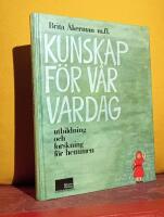 Kunskap f&ouml;r v&aring;r vardag &ndash; forskning och utbildning f&ouml;r hemmen