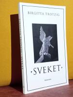 Sveket &ndash; En ber&auml;ttelse