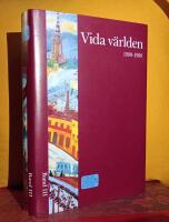 Nordisk kvinnolitteraturhistoria &ndash; Band III &ndash; 1900&ndash;1960: Vida v&auml;rlden &ndash; [Bd. 3]