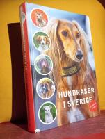 Hundraser i Sverige : (Reviderad utg&aring;va!)