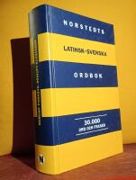 Norstedts latinsk-svenska ordbok : 30.000 ord och fraser : (Latinsk-svensk ordbok, andra upplagan)