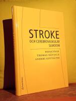 Stroke och cerebrovaskul&auml;r sjukdom