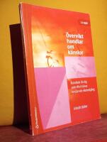 &Ouml;vervikt handlar om k&auml;nslor : Handbok f&ouml;r dig som efterstr&auml;var best&aring;ende viktnedg&aring;ng : (2:a uppl.)