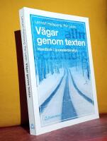 V&auml;gar genom texten : Handbok i brukstextanalys
