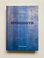 Betongens yta : En handbok f&ouml;r arkitekter och andra