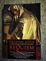 Requiem - A Dark Fantasy of Miracles & Madness