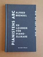 Pianistens ABC : en l&auml;sebok f&ouml;r piano&auml;lskare