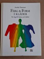 F&auml;rg & form i kl&auml;der