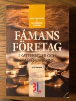 F&aring;mansf&ouml;retag : skatteregler och skatteplanering