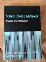 Stated Choice Methods, Analysis and Application