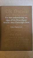 Een kort underwijsning om n&aring;gra aff the f&ouml;rnemligaste Articlar i then Christeligha L&auml;ron : Erik Falcks dogmatik p&aring; nytt utgiven med inledande kommentarer av Marcus Hagberg och Rune S&ouml;derlund