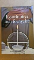Kontinuitet och f&ouml;rnyelse