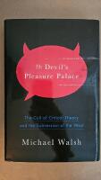 The Devil's Pleasure Palace : The cult of critical theory and the subversion of the West