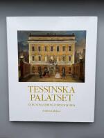Tessinska palatset : en rundvandring i ord och bild