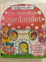 Det f&ouml;rtrollade sagolandet