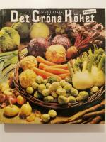 Det gr&ouml;na k&ouml;ket : 450 recept