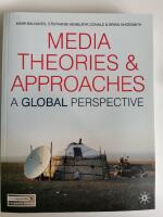 Media theories and approaches : a global perspective