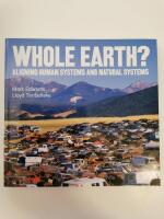 Whole earth? : aligning human systems and natural systems