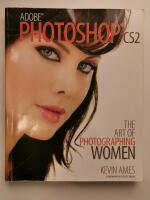 Adobe Photoshop CS2: The Art of Photographing Women