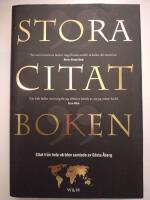 Stora citatboken : citat fr&aring;n hela v&auml;rlden