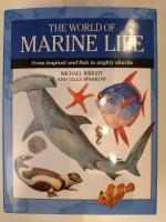 World of Marine Life: From Tropical Reef Fish to Mighty Sharks (Expert Guide) 