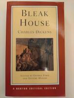 Bleak House - an authoritative and annoted text, illustrations, a note on the text, genesis and composition, backgrounds, criticism