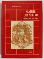Klassisk och modern n&ouml;jesmatematik